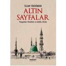 İslam Tarihinden Altın Sayfalar - kollektif