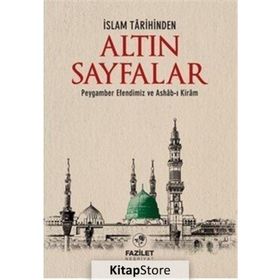 İslam Tarihinden Altın Sayfalar - kollektif