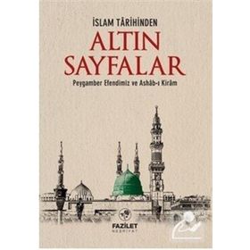 İslam Tarihinden Altın Sayfalar - kollektif