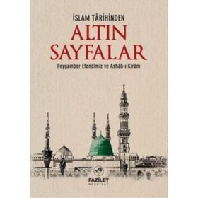 İslam Tarihinden Altın Sayfalar - kollektif