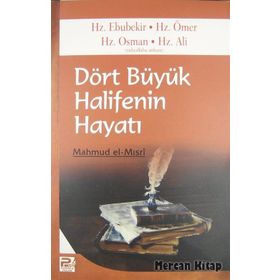 İslam Tarihinden Çocuklar İçin Resimli Dört Halife’nin Hayatı Hz. Ebubekir, Hz. Ömer, Hz. Osman, Hz. Ali - abdulmahid cude es sahhar Prof. Dr. Seyyid Kutub