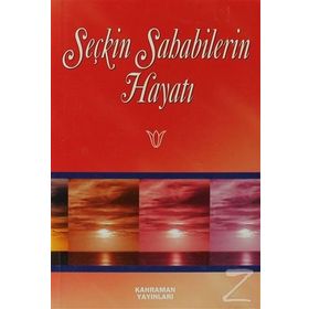 İslam Tarihinden Çocuklar İçin Resimli Seçkin Sahabilerin Hayatı - Ali Kayabağlar