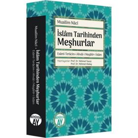 İslam Tarihinden Meşhurlar - Muallim Naci