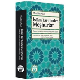 İslam Tarihinden Meşhurlar - Muallim Naci