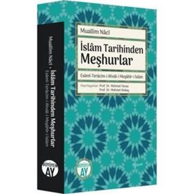 İslam Tarihinden Meşhurlar - Muallim Naci