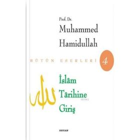 İSLAM TARIHINE GİRİŞ - İMADÜDDİN HALIL