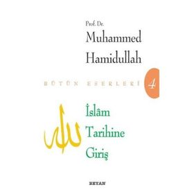 İSLAM TARIHINE GİRİŞ - MUHAMMED HAMIDULLAH