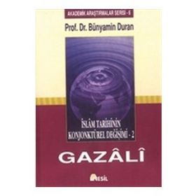 İSLAM TARIHININ KONJONKTÜREL DEĞİŞİMİ - 2 (GAZALI) - BÜNYAMİN DURAN