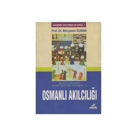 İslam Tarihinin Konjonktürel Değişimi 3 - Osmanlı Akılcılığı - Bünyamin Duran