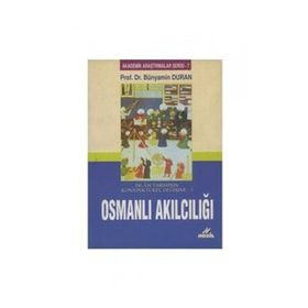 İslam Tarihinin Konjonktürel Değişimi 3 - Osmanlı Akılcılığı - Bünyamin Duran