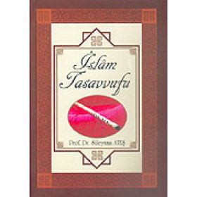 İslam Tasavvufu - Süleyman Ateş