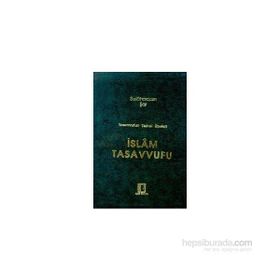 İSLAM TASAVVUFU TASAVVUFUN TEMEL İLKELERİ - SELAHADDIN ŞAR