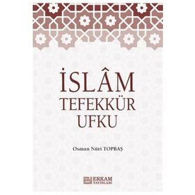 İslam Tefekkür Ufku - Osman Nuri Topbaş