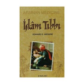 İSLAM TIBBI - EDWARD G. BROWNE