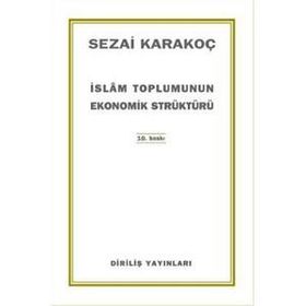 İslam Toplumunun Ekonomik Strüktürü - Sezai Karakoç