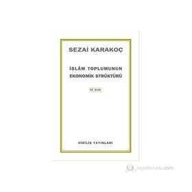 İslam Toplumunun Ekonomik Strüktürü - Sezai Karakoç