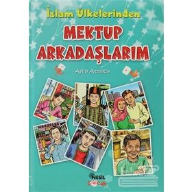 İSLAM ÜLKELERİNDEN MEKTUP ARKADAŞLARIM - AYLIN ATMACA