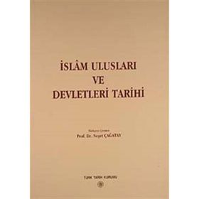 İSLAM ULUSLARI VE DEVLETLERI TARIHI - DERLEME
