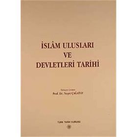 İSLAM ULUSLARI VE DEVLETLERI TARIHI - DERLEME