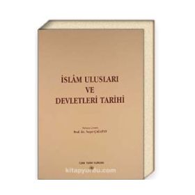 İSLAM ULUSLARI VE DEVLETLERI TARIHI - DERLEME