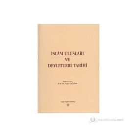 İSLAM ULUSLARI VE DEVLETLERI TARIHI - DERLEME