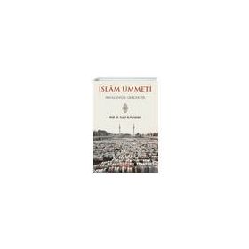 İslam Ümmeti Hayal Değil Gerçektir - Yusuf el-Karadavi