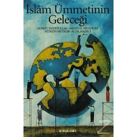 İSLAM ÜMMETININ GELECEĞI - GENEL
