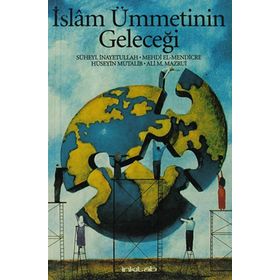 İSLAM ÜMMETININ GELECEĞI - GENEL