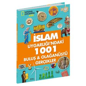 İslam Uygarlığı’ndaki 1001 Buluş ve Olağanüstü Gerçekler - Derya Deniz Dinç