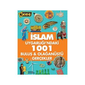 İslam Uygarlığı’ndaki 1001 Buluş ve Olağanüstü Gerçekler - Derya Deniz Dinç