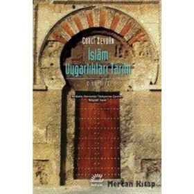 İslam Uygarlıkları Tarihi 1.Cilt - Corci Zeydan