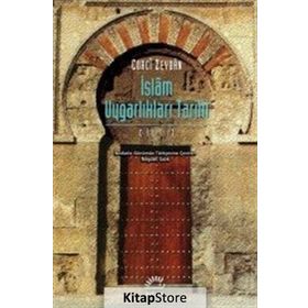 İslam Uygarlıkları Tarihi 1.Cilt - Corci Zeydan