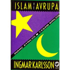 İSLAM VE AVRUPA - INGMAR KARLSSON