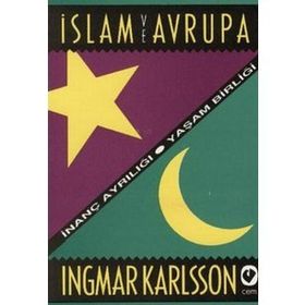 İSLAM VE AVRUPA - INGMAR KARLSSON