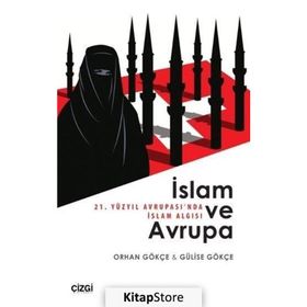 İslam ve Avrupa - Orhan Gökçe