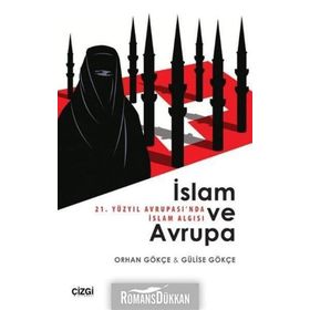 İslam ve Avrupa - Orhan Gökçe