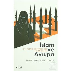 İslam ve Avrupa - Orhan Gökçe