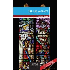 İslam ve Batı - İbrahim Kalın