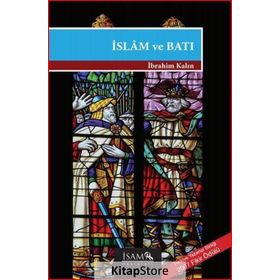 İslam ve Batı - İbrahim Kalın
