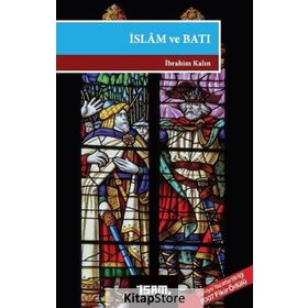 İslam ve Batı - İbrahim Kalın