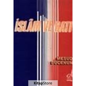İslam ve Batı - mesut bucenun