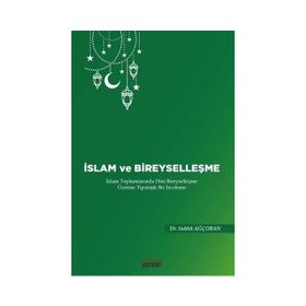 İslam ve Bireyselleşme Sıddık Ağçoban