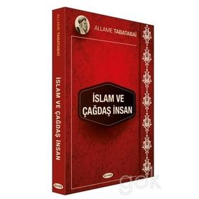 İslam ve Çağdaş İnsan - Allame Tabatabai