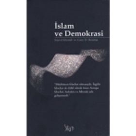 İSLAM VE DEMOKRASI - SAYED KHATAB; GARY D. BOUMA
