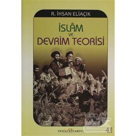 İSLAM VE DEVRIM TEORISI - RECEP İHSAN ELIAÇIK