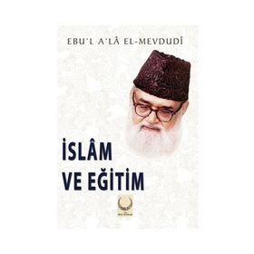 İslam ve Eğitim - Bayraktar Bayraklı