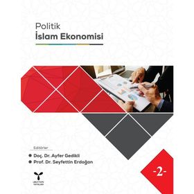 İslam ve Ekonomi Politik Sistemler - Abdul Karim Bangura