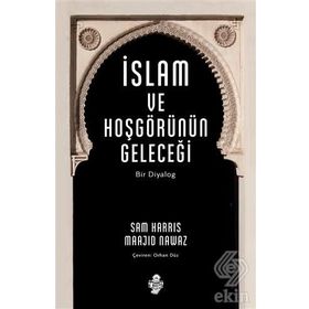 İslam ve Hoşgörünün Geleceği - Sam Harris