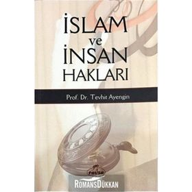 İslam ve İnsan Hakları - Yrd. Doç. Dr. Tevhid Ayengin