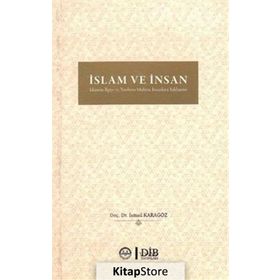 İslam ve İnsan - İsmail Karagöz